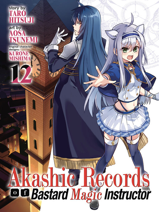 Title details for Akashic Records of Bastard Magic Instructor, Volume 12 by Aosa Tsunemi - Available